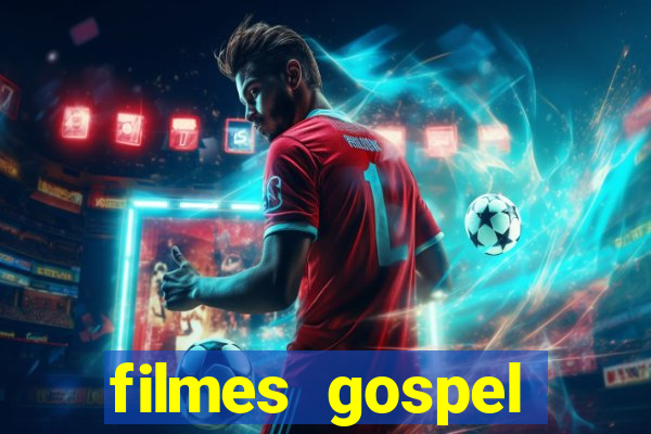 filmes gospel baseadas em fatos reais emocionantes